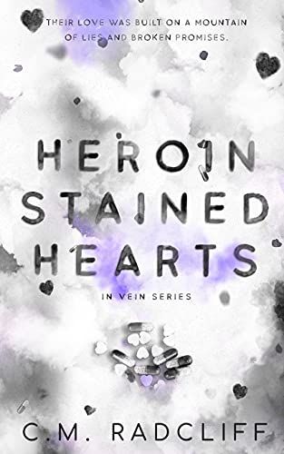 Heroin Stained Hearts