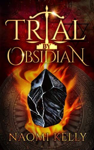 Trial by Obsidian
