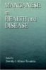 Manganese in Health and Disease