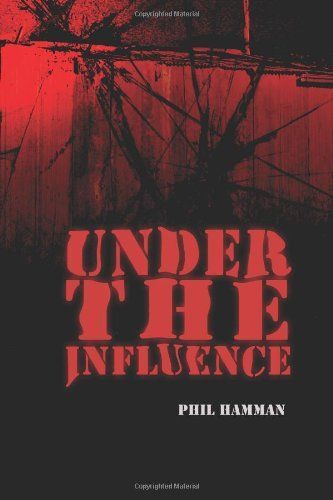 Under the Influence