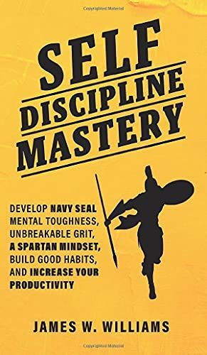 Self-discipline Mastery