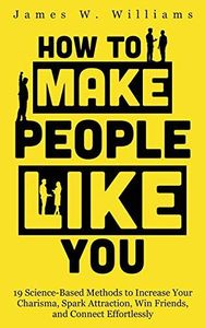 How to Make People Like You