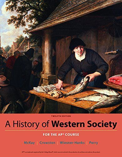 A History of Western Society Since 1300 for AP®