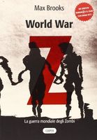 World war Z. La guerra mondiale degli zombi