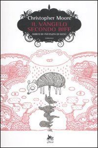 Il vangelo secondo Biff. Amico d'infanzia di Gesù