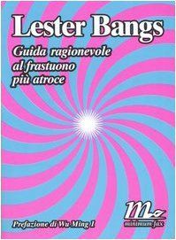 Guida ragionevole al frastuono più atroce