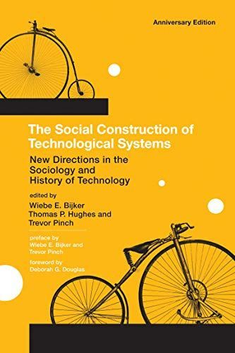 The Social Construction of Technological Systems