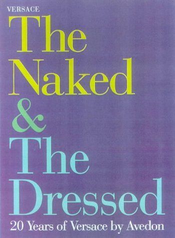 The Naked & the Dressed