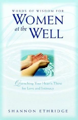 Words of Wisdom for Women at the Well