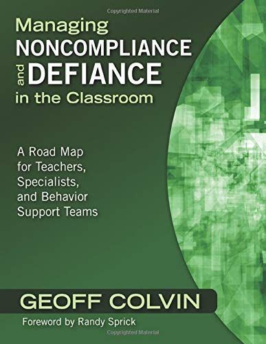 Managing Noncompliance and Defiance in the Classroom