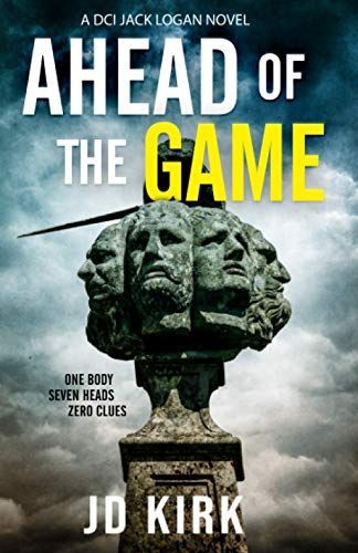 Ahead of the Game (DCI Logan Crime Thrillers #10)