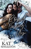 The Road to Finding Us