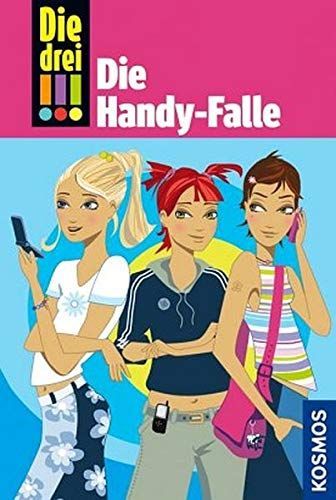 Die drei !!! 01. Die Handy-Falle (drei Ausrufezeichen)