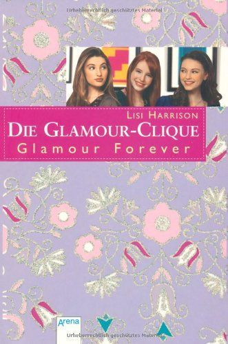 Die Glamour-Clique - Skandalgeflüster