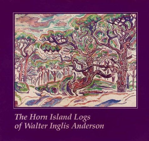 The Horn Island Logs of Walter Inglis Anderson