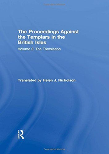 The proceedings against the Templars in the British Isles: The translation