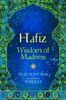 Hafiz: Wisdom of Madness