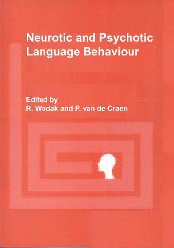 Neurotic and Psychotic Language Behaviour