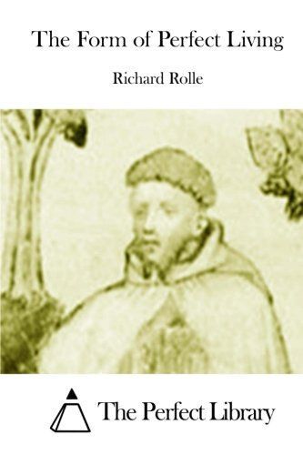 The Form of Perfect Living