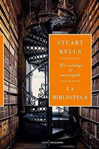 La biblioteca. Un catalogo di meraviglie