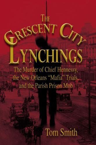 The Crescent City Lynchings