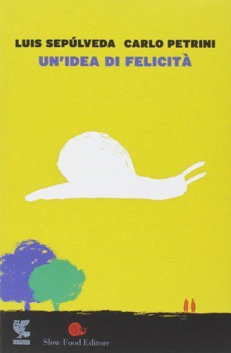 Un'idea di felicità