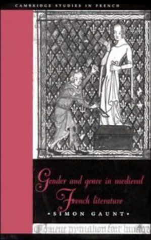 Gender and Genre in Medieval French Literature