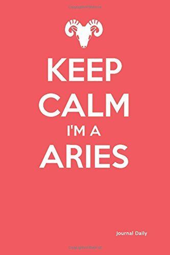 Keep Calm I'm an Aries - Zodiac Journal (Classic Red)