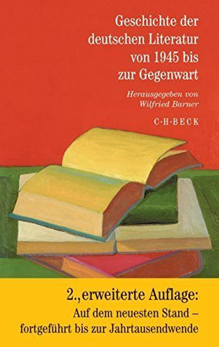 Geschichte der deutschen Literatur von 1945 bis zur Gegenwart