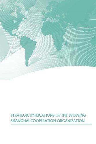 Strategic Implications of the Evolving Shanghai Cooperation Organization