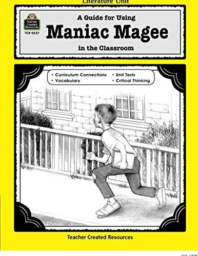 A Guide for Using Maniac Magee in the Classroom