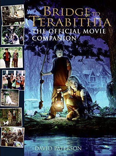 Bridge to Terabithia: The Official Movie Companion