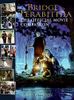 Bridge to Terabithia: The Official Movie Companion