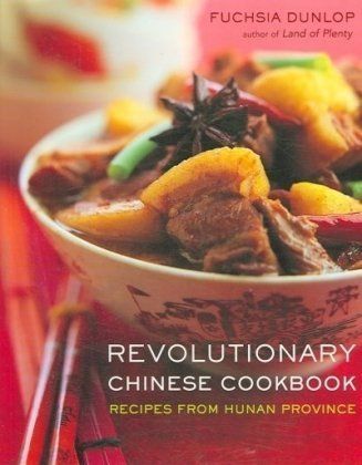Revolutionary Chinese Cookbook