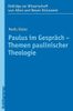 Paulus im Gespräch