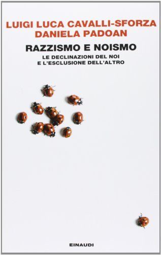 Razzismo e noismo. Le declinazioni del noi e l'esclusione dell'altro