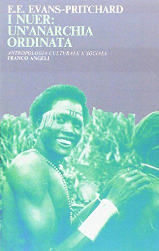 I nuer: un'anarchia ordinata