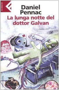 La lunga notte del dottor Galvan