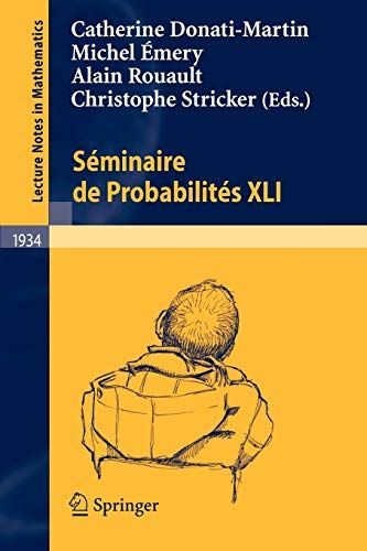 Séminaire de Probabilités XLI