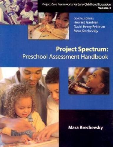 Project Zero Frameworks for Early Childhood Education: Project Spectrum : preschool assessment handbook