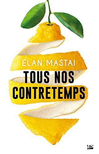 Tous nos contretemps