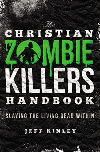 The Christian Zombie Killers Handbook