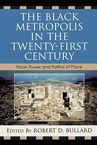 The Black Metropolis in the Twenty-first Century