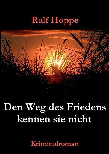 Den Weg Des Friedens Kennen Sie Nicht