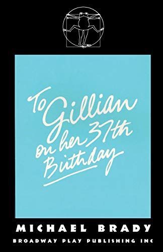 To Gillian on Her 37th Birthday