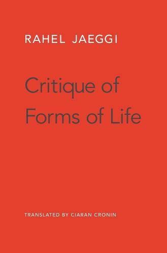 On the Critique of Forms of Life