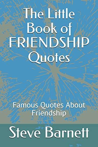 The Little Book of FRIENDSHIP Quotes