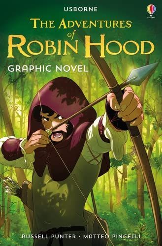 Graphic Novels: the Adventures of Robin Hood
