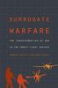 Surrogate Warfare