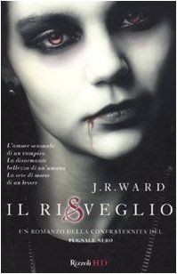 Il risveglio. La confraternita del pugnale nero